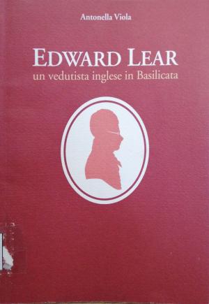 EDWARD LEAR UN VEDUTISTA INGLESE IN BASILICATA